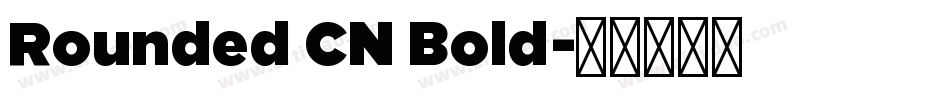 Rounded CN Bold字体转换